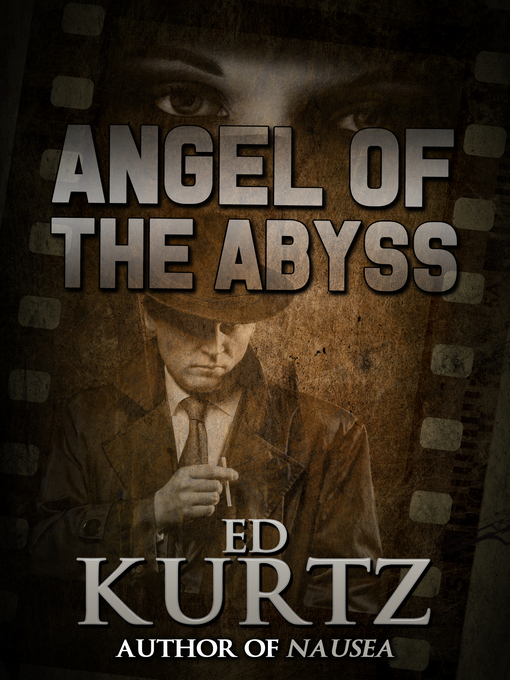 Title details for Angel of the Abyss by Ed Kurtz - Available